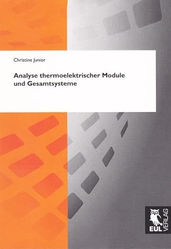Analyse thermoelektrischer Module und Gesamtsysteme