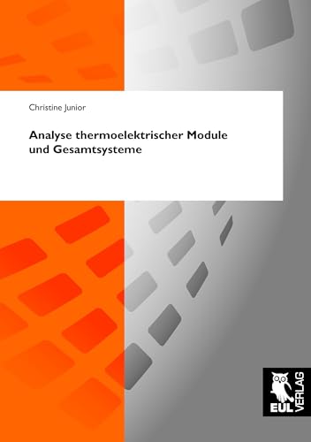 Analyse thermoelektrischer Module und Gesamtsysteme
