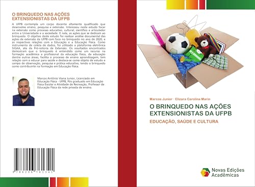 O BRINQUEDO NAS AÇÕES EXTENSIONISTAS DA UFPB: EDUCAÇÃO, SAÚDE E CULTURA O BRINQUEDO NAS AÇÕES EXTENSIONISTAS DA UFPB: EDUCAÇÃO, SAÚDE E CULTURA von Novas Edições Acadêmicas