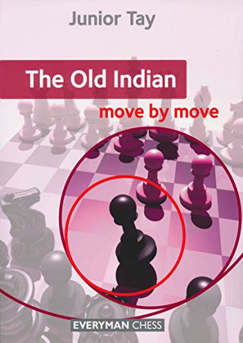Old Indian: Move by Move, The von The House of Staunton