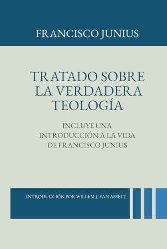 Tratado sobre la Verdadera Teologia von Teologia para Vivir