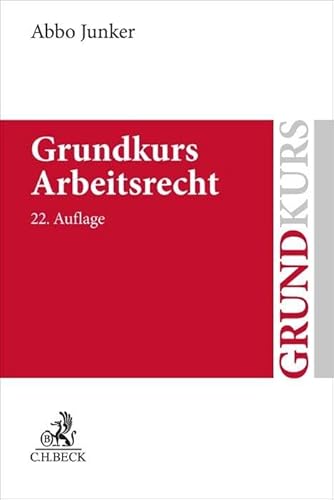 Grundkurs Arbeitsrecht von C.H.Beck