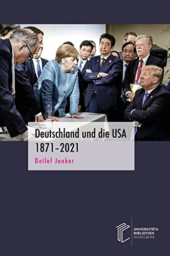 Deutschland und die USA 1871–2021 von heiBOOKS