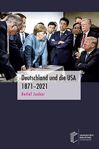 Deutschland und die USA 1871–2021
