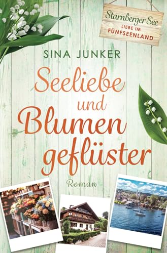 Seeliebe und Blumengeflüster von Independently published