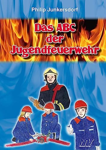 Das ABC der Jugendfeuerwehr von Neckar-Verlag GmbH