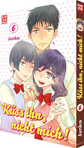 Küss ihn, nicht mich! 06 Küss ihn, nicht mich! 06 von Crunchyroll Manga