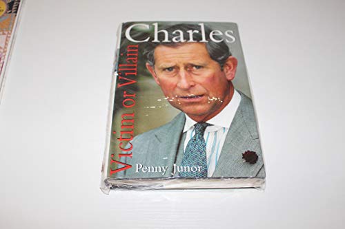 Charles: Victim or Villain Charles: Victim or Villain von Harper