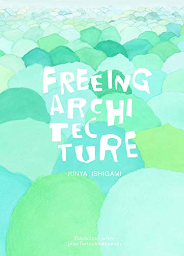 Freeing Architecture von TASCHEN