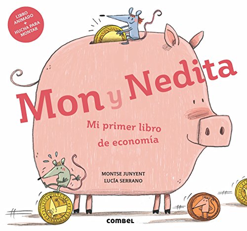 Mon y Nedita. Mi primer libro de economía Mon y Nedita. Mi primer libro de economía von COMBEL