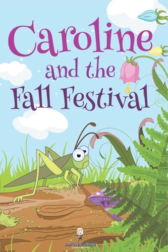 Caroline and the Fall Festival von Speedy Publishing LLC