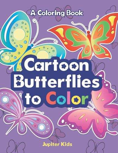 Cartoon Butterflies to Color, a Coloring Book von Jupiter Kids