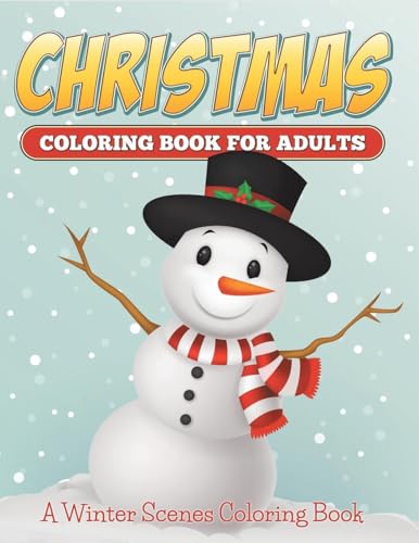 Christmas Coloring Books For Adults: A Winter Scenes Coloring Book von Jupiter Kids