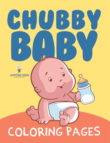 Chubby Baby Coloring Pages Chubby Baby Coloring Pages von Jupiter Kids