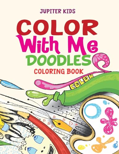 Color With Me: Doodles Coloring Book von Jupiter Kids