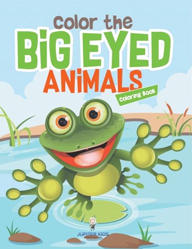 Color the Big Eyed Animals Coloring Book von Jupiter Kids