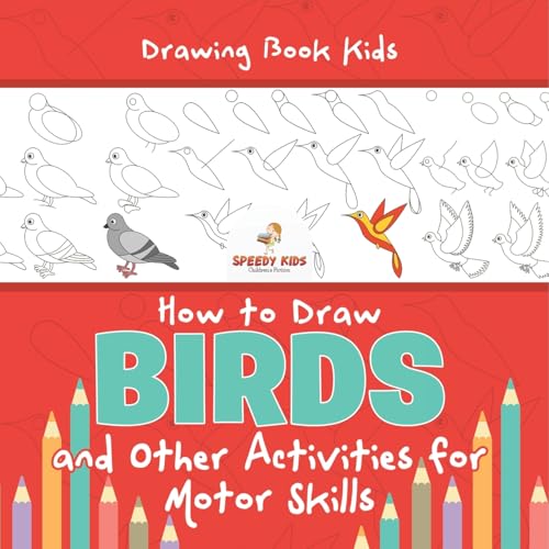 Drawing Book Kids. How to Draw Birds and Other Activities for Motor Skills. Winged Animals Coloring, Drawing and Color by Number von Jupiter Kids