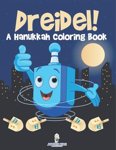 Dreidel! A Hanukkah Coloring Book Dreidel! A Hanukkah Coloring Book von Jupiter Kids