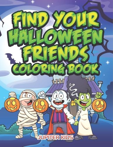 Find Your Halloween Friends Coloring Book Find Your Halloween Friends Coloring Book von Jupiter Kids