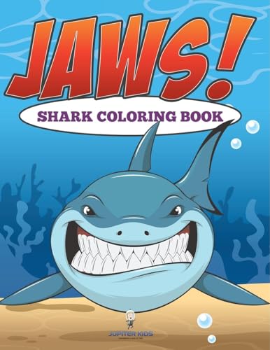 Jaws! Sharks Coloring Book von Jupiter Kids