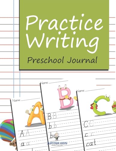 Practice Writing: Preschool Journal Practice Writing: Preschool Journal von Jupiter Kids