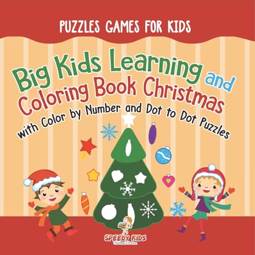 Puzzles Games for Kids. Big Kids Learning and Coloring Book Christmas with Color by Number and Dot to Dot Puzzles for Unrestricted Edutaining Experience von Jupiter Kids