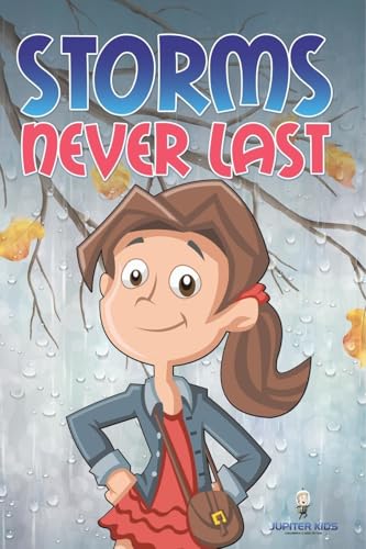 Storms Never Last von Speedy Publishing LLC