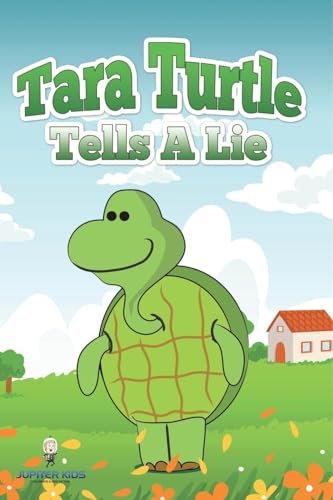 Tara Turtle Tells a Lie von Speedy Publishing LLC