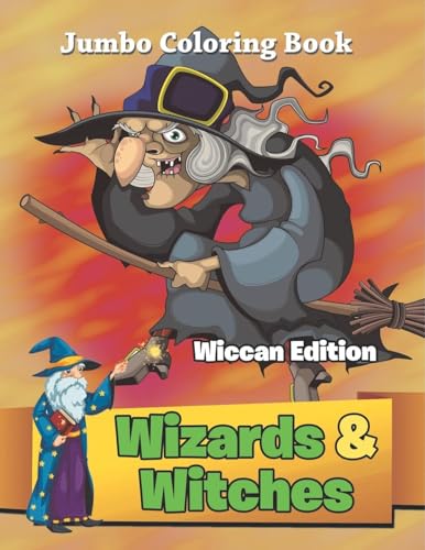 Wizards & Witches - Wiccan Edition: Jumbo Coloring Book von Jupiter Kids