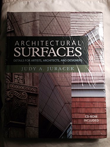 Architectural Surfaces: Details For Artists, Architects, And Designers