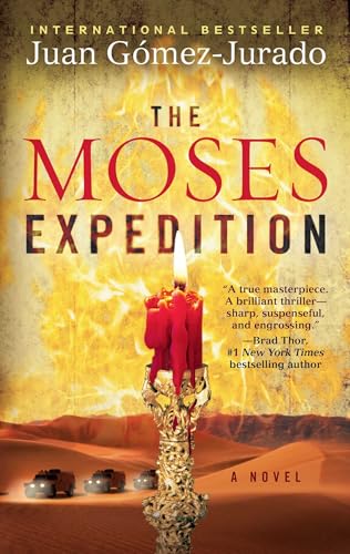 The Moses Expedition: A Novel