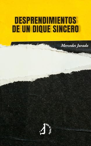 Desprendimientos de un dique sincero Desprendimientos de un dique sincero von Talón de Aquiles