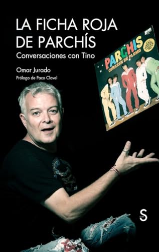 La Ficha Roja de Parchís: Conversaciones con Tino (Sílex Música) von SÍLEX EDICIONES, S.L.
