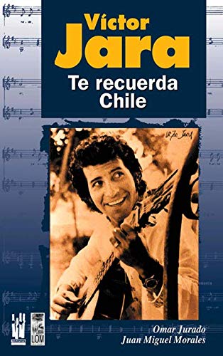 Víctor Jara : te recuerda Chile (RABEL)
