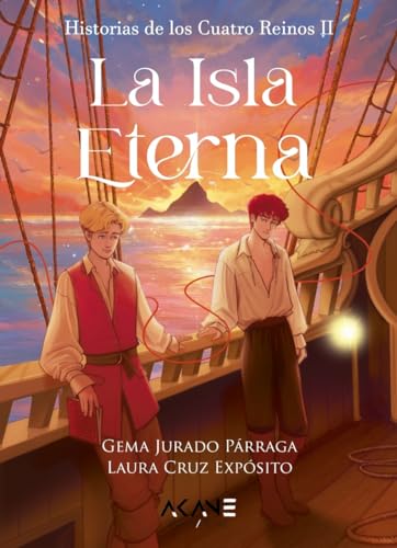 La Isla Eterna von Akane Editorial