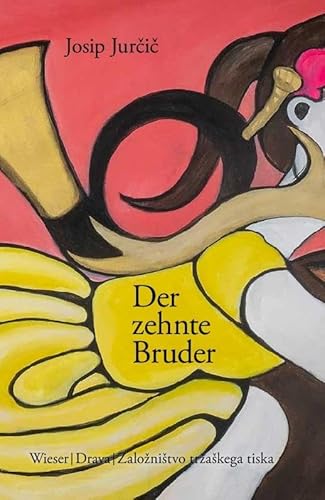 Der zehnte Bruder: Roman (Slowenische Bibliothek) von Drava Verlag