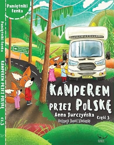 Kamperem przez Polskę Część 3