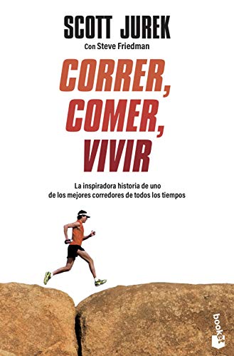 Correr, comer, vivir: La inspiradora historia de uno de los mejores corredores de todos los tiempos (Vivir Mejor) von Booket