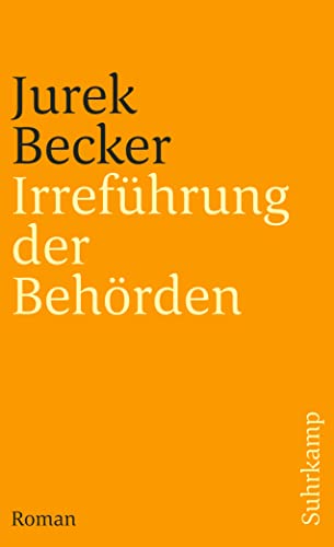 Irreführung der Behörden: Roman (suhrkamp taschenbuch) von Suhrkamp Verlag AG