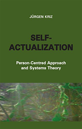 Self-Actualization: Person-centred Approach and Systems Theory von PCCS Books