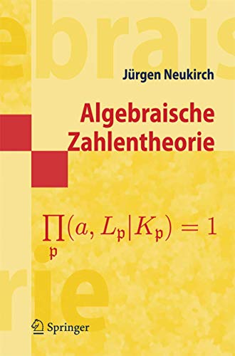 Algebraische Zahlentheorie (Springer-Lehrbuch Masterclass) (German Edition) von Springer