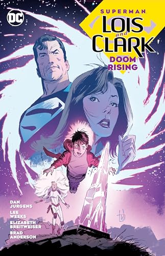 Superman: Lois & Clark 2; Doom Rising von Dc Comics