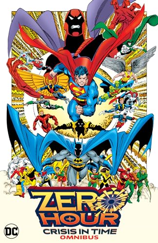 Zero Hour Omnibus: Crisis in Time Omnibus von Dc Comics