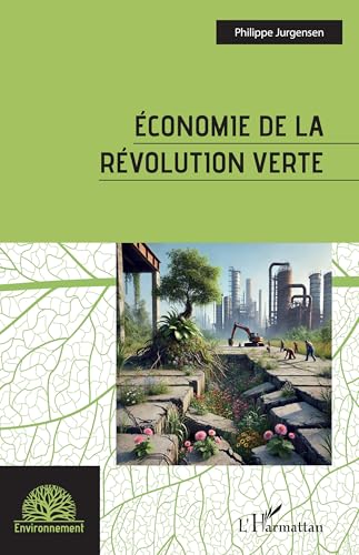 Economie de la révolution verte von Editions L'Harmattan