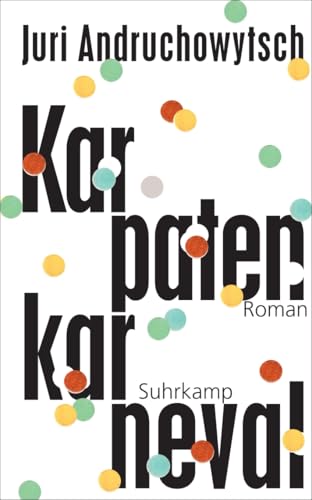 Karpatenkarneval: Roman (suhrkamp taschenbuch)