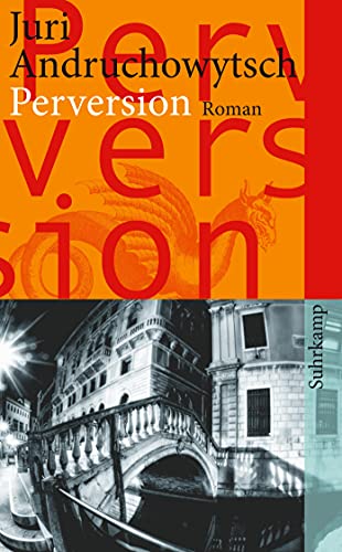 Perversion: Roman (suhrkamp taschenbuch) von Suhrkamp Verlag AG