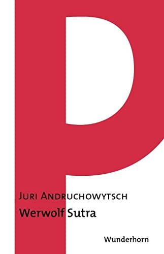 Werwolf Sutra: Gedichte (Reihe P) von Wunderhorn