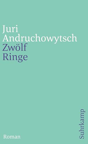 Zwölf Ringe: Roman (suhrkamp taschenbuch) von Suhrkamp Verlag AG