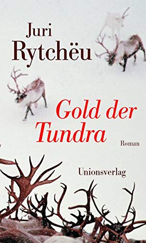 Gold der Tundra: Roman