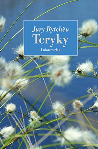 Teryky: Erzählung von Unionsverlag